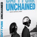 Daft Punk - Unchained (Digibook Edition) Blu-Ray