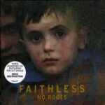 Faithless - No Roots Audio CD