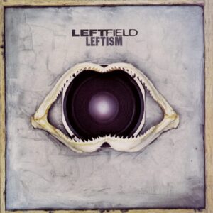 Leftfield – Leftism Audio CD