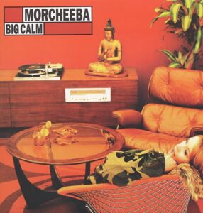 Morcheeba – Big Calm Vinyl