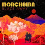 Morcheeba - Blaze Away Audio CD