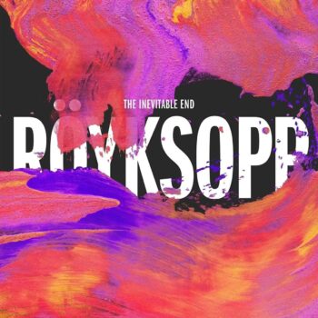 Royksopp - The Inevitable End (Deluxe Version) Audio CD
