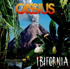 Cassius – Ibifornia Audio CD