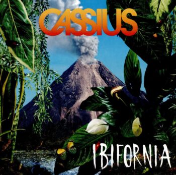Cassius - Ibifornia Audio CD