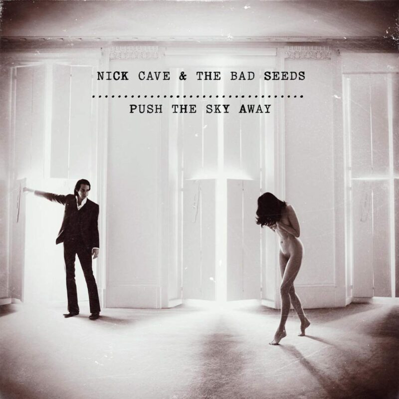 Nick Cave & The Bad Seeds - Push the Sky Away Audio CD