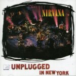 Nirvana - MTV Unplugged In New York 1994 Audio CD