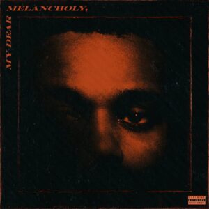 The Weeknd – My Dear Melancholy Audio CD