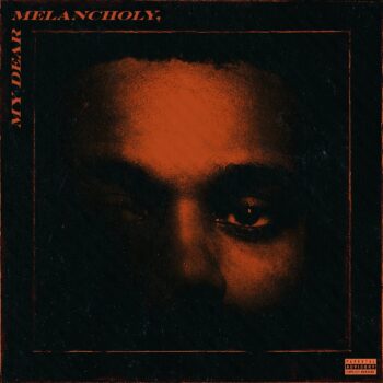 The Weeknd - My Dear Melancholy Audio CD