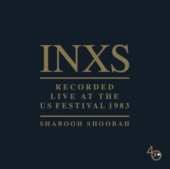 INXS - Recorded Live At The Us Festival 1983 Audio CD