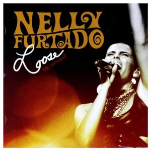 Nelly Furtado – Loose: The Concert Audio CD