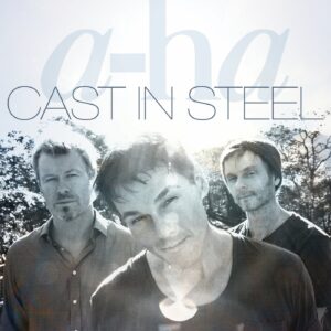 A-ha – Cast in Steel Аудио CD