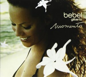 Bebel Gilberto – Momento Аудио CD