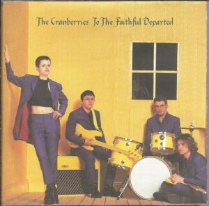 The Cranberries – To the Faithful Departed Аудио CD